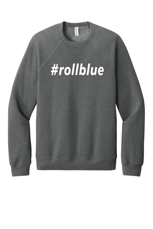 Crew Sweatshirt - #RollBlue White Logo - 3901